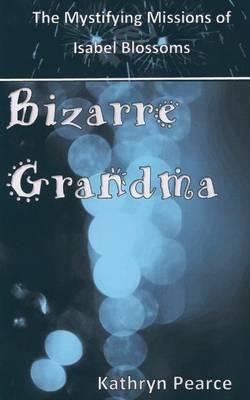 Book cover for Bizarre Grandma