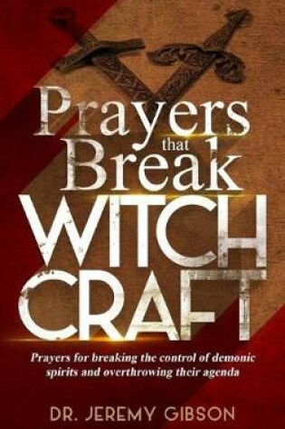 Cover of Prayers That Break Witchcraft