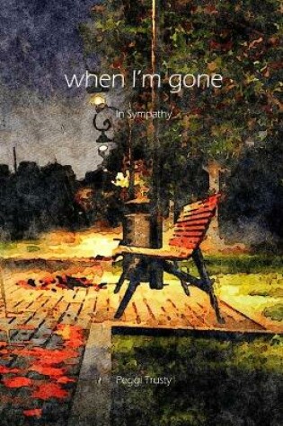 Cover of when I'm gone