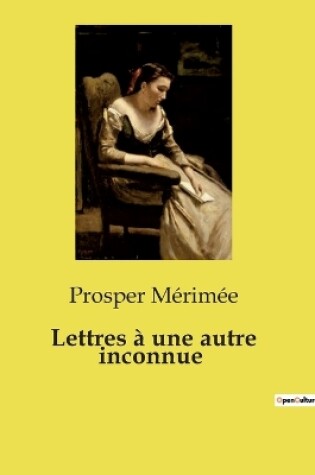 Cover of Lettres à une autre inconnue