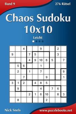 Book cover for Chaos Sudoku 10x10 - Leicht - Band 9 - 276 Rätsel