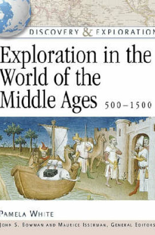 Cover of Exploration in the World of the Middle Ages, 500-1500