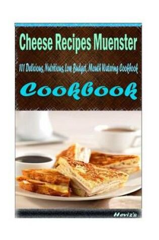 Cover of Cheese Recipes Muenster