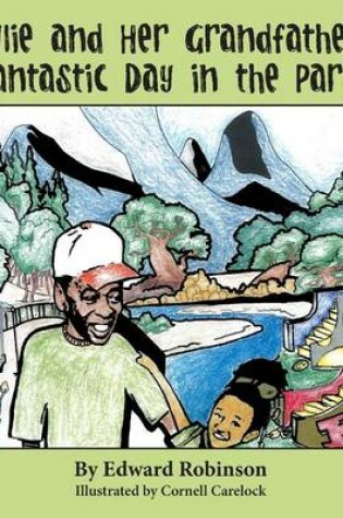 Cover of Skylie and Her Grandfather's Fantastic Day in the Park!