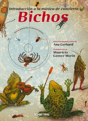 Book cover for Introducción a la Música de Concierto: Bichos (Incluye CD Musical)
