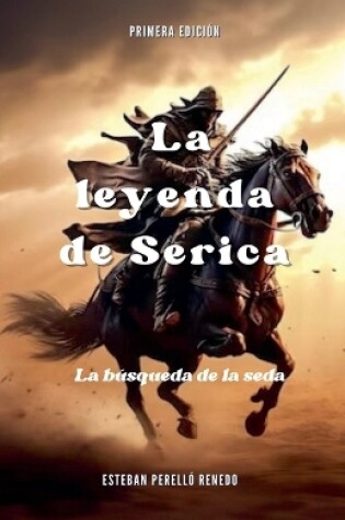 Cover of La leyenda de Serica