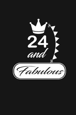 Book cover for 24 and Fabulous