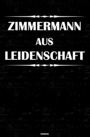 Cover of Zimmermann aus Leidenschaft Notizbuch