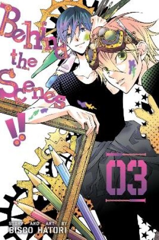 Cover of Behind the Scenes!!, Vol. 3