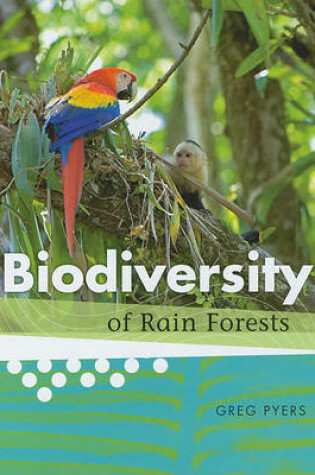 Cover of Biodiversity of Rain Forests