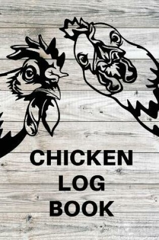 Cover of Chicken Record Keeping Log Book