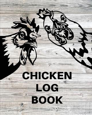 Book cover for Chicken Record Keeping Log Book