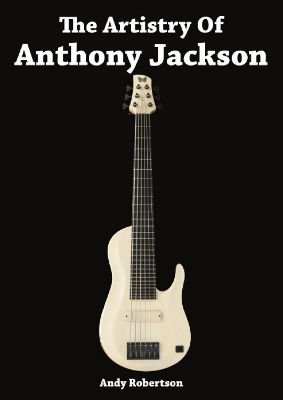 Book cover for The Artistry of Anthony Jackson