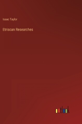 Cover of Etriscan Researches