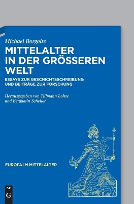 Cover of Mittelalter in der groesseren Welt