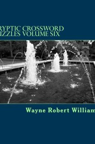 Cover of Cryptic Crossword Puzzles Volume Six