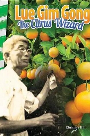 Cover of Lue Gim Gong: The Citrus Wizard