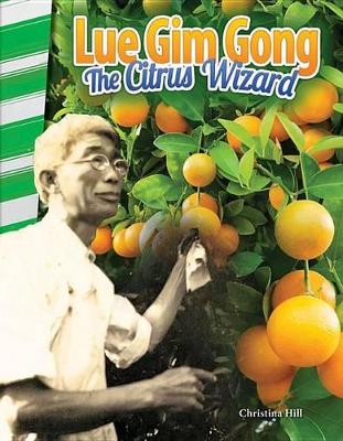 Book cover for Lue Gim Gong: The Citrus Wizard