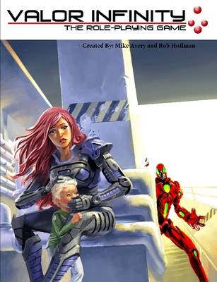 Book cover for Valor Infinity: the Role-Playing Game