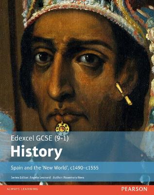 Book cover for Edexcel GCSE (9-1) History Spain and the ‘New World’, c1490–1555 Student Book