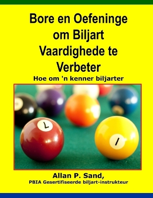 Book cover for Bore En Oefeninge Om Biljart Vaardighede Te Verbeter