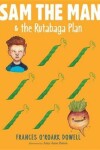 Book cover for Sam the Man & the Rutabaga Plan