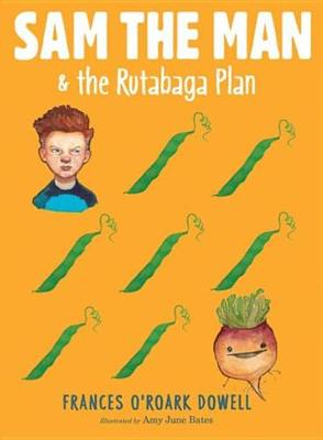 Cover of Sam the Man & the Rutabaga Plan