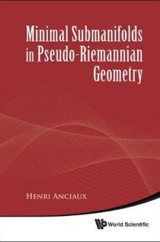 Cover of Minimal Submanifolds In Pseudo-riemannian Geometry