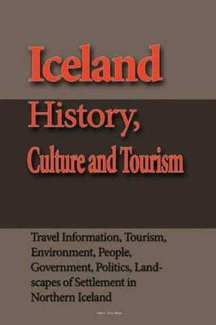Cover of Iceland History, Culture and Tourism