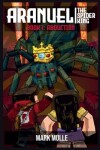 Book cover for Aranuel the Spider King Book 1