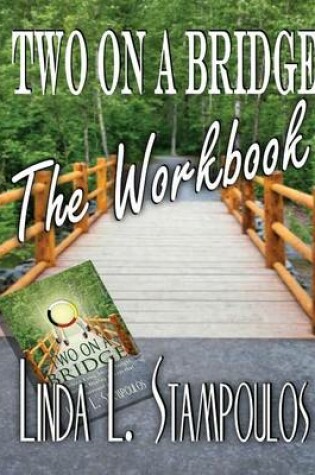 Cover of Two on a Bridge The Workbook