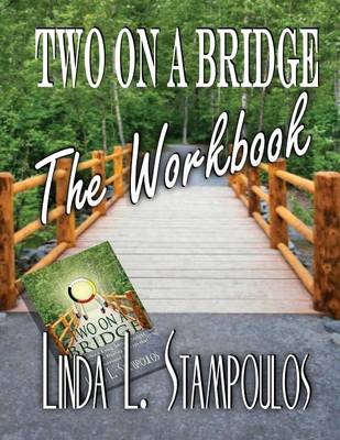 Book cover for Two on a Bridge The Workbook