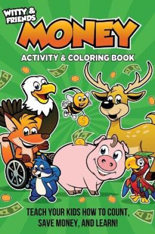 Cover of Witty and Friends Money Activity and Coloring Book