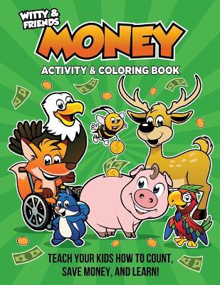 Book cover for Witty and Friends Money Activity and Coloring Book