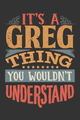 Book cover for Its A Greg Thing You Wouldnt Understand