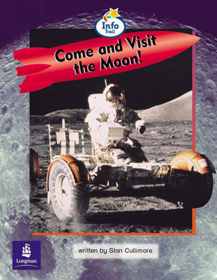 Cover of Come and visit the moon Big Book Info Trail Emergent Year 2 Big Book