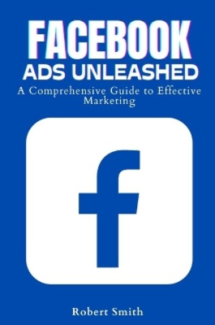 Cover of Facebook Ads Unleashed