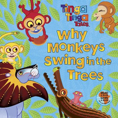 Book cover for Why Monkeys Swing in the Trees