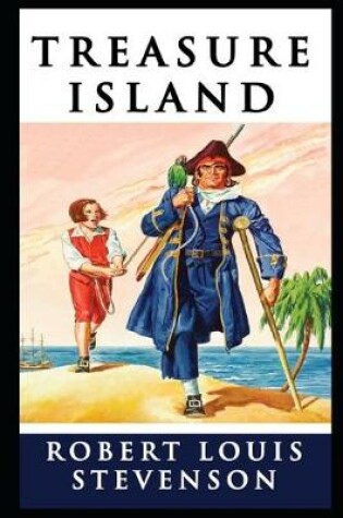 Cover of Treasure Island By Robert Louis Stevenson Annotated Latest Edition