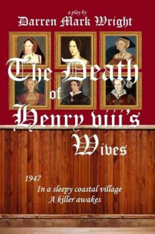 Cover of The Death of Henry VIII's Wives