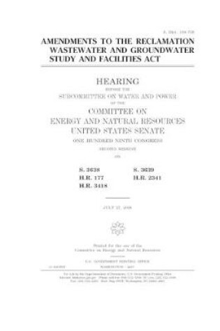 Cover of Amendments to the Reclamation Wastewater and Groundwater Study and Facilities Act