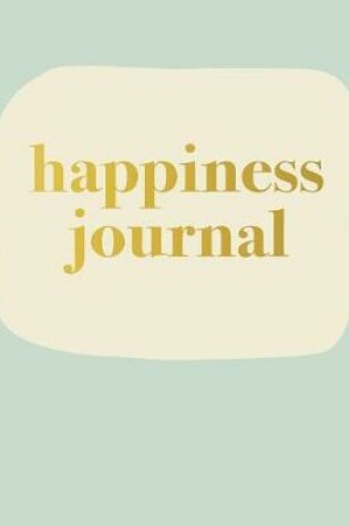 Cover of Happiness Journal