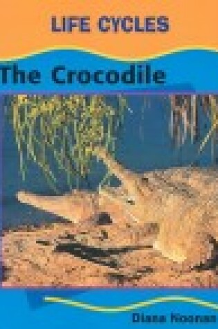 Cover of The Crocodile (Cycle)