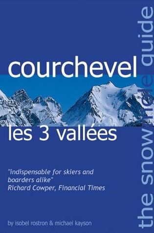 Cover of The Snowmole Guide to Courchevel Les 3 Vallees