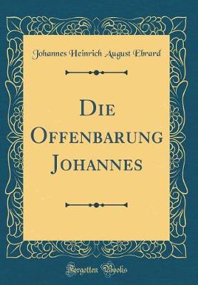 Book cover for Die Offenbarung Johannes (Classic Reprint)