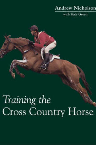 Cover of Training the Cross Country Horse
