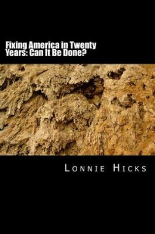 Cover of Fixing America in Twenty Years