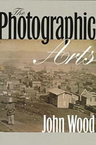 Cover of The Photographic Arts