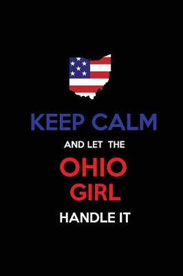 Book cover for Keep Calm and Let the Ohio Girl Handle It