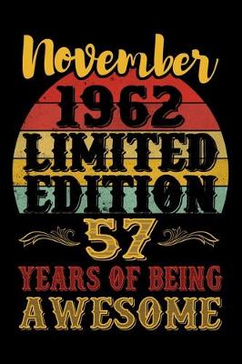 Book cover for November 1962 Limited Edition 57 Years Of Being Awesome